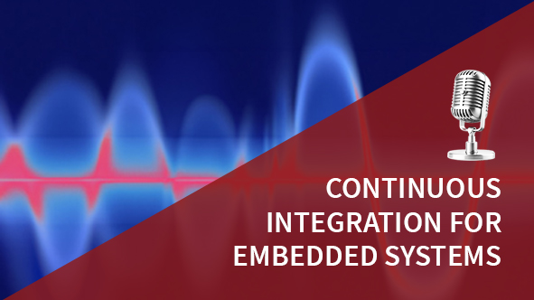 Continuous Integration for Embedded Systems - Hitex GmbH